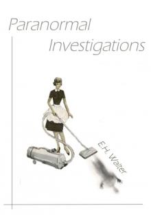      Paranormal Investigations