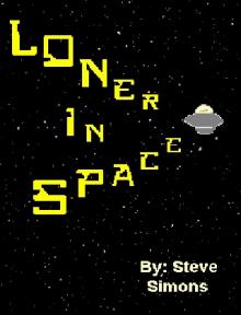      Loner in Space