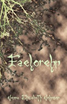      Faelorehn - Book One of the Otherworld Trilogy