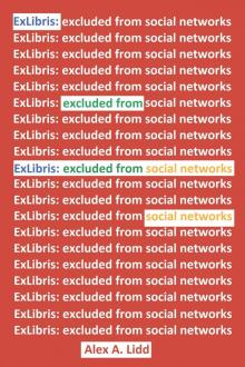      ExLibris: excluded from social networks