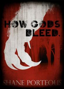      How Gods Bleed