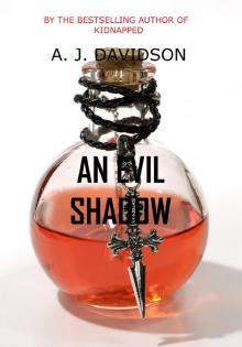      An Evil Shadow - A Val Bosanquet Mystery