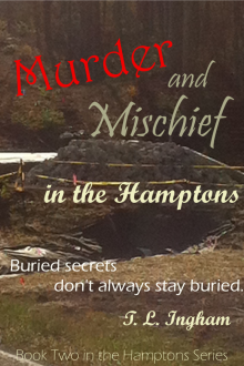      Murder and Mischief in the Hamptons