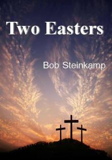      Two Easters