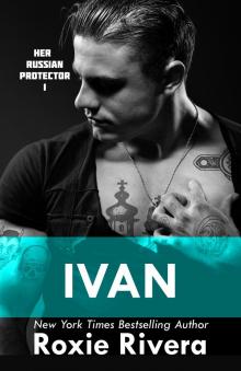      Ivan (Her Russian Protector #1)