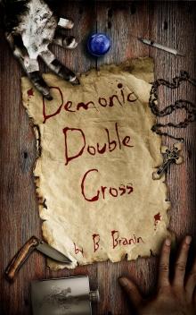      Demonic Double Cross