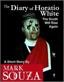      The Diary of Horatio White