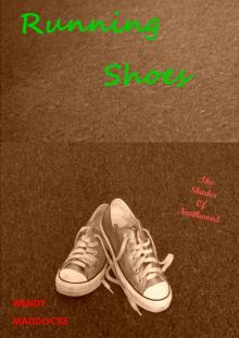      Running Shoes (The Shades of Northwood)