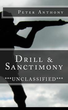      Drill & Sanctimony