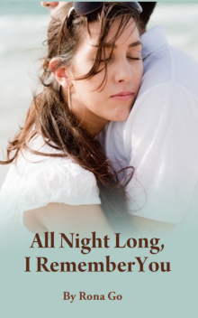      All Night Long, I Remember You