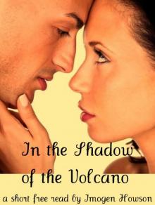     In the Shadow of the Volcano