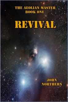      The Aeolian Master   Book One     Revival