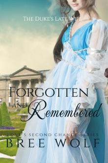      Forgotten & Remembered - The Duke's Late Wife