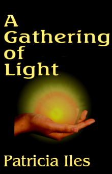      A Gathering of Light