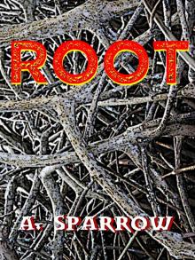      Root (Book One of The Liminality)