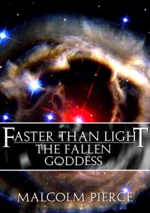      Faster Than Light: The Fallen Goddess