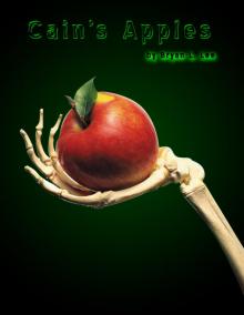      Cain's Apples