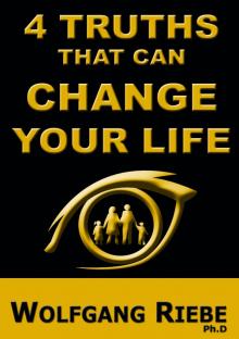      4 Truths That Can Change Your Life