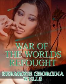      War of the Worlds Refought