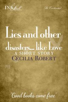      Love, Lies and Other Disasters