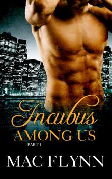     Incubus Among Us #1 (Shifter Romance)