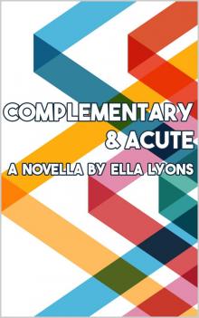      Complementary and Acute