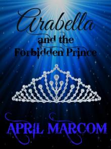      Arabella and the Forbidden Prince