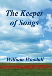      The Keeper of Songs: A Short Story