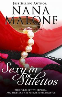      Sexy in Stilettos (A Sexy Contemporary Romance)