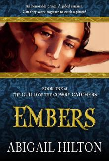      The Guild of the Cowry Catchers, Book 1: Embers