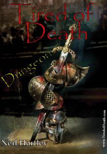      Tired of Death - Dungeon