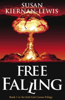      Free Falling, Book 1 of the Irish End Games