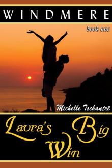      Laura's Big Win
