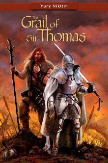      The Grail of Sir Thomas