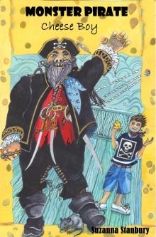      Monster Pirate Cheese Boy