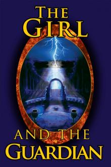      The Girl and the Guardian
