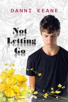      Not Letting Go