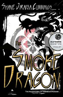      The Smoke Dragon