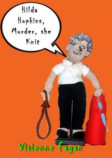      Hilda Hopkins, Murder, She Knit #1
