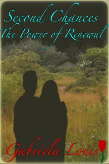      Second Chances: The Power of Renewal