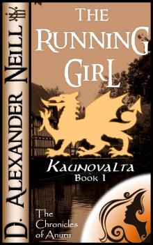      The Running Girl (Kaunovalta, Book I)
