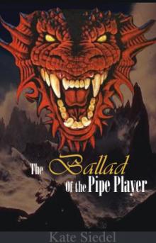      The Ballad of the Pipe Player