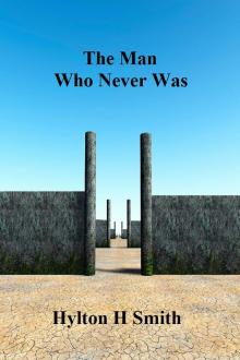      The Man Who Never Was