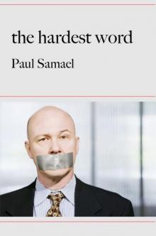      The Hardest Word
