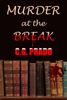      Murder at the Break