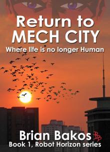      Return to Mech City