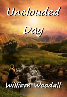      Unclouded Day