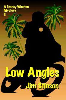      Low Angles