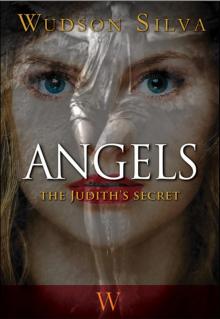      Angels - the Judith's secret