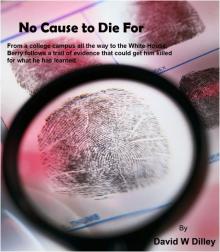      No Cause to Die For